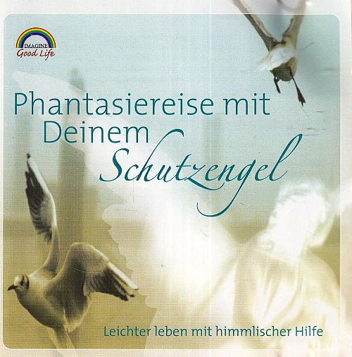 Phantasiereise mit Deinem Schutzengel