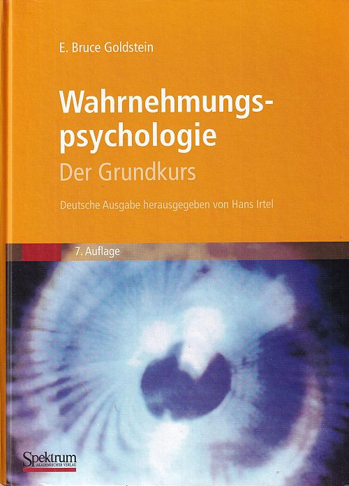 Wahrnehmungspsychologie - Der Grundkurs