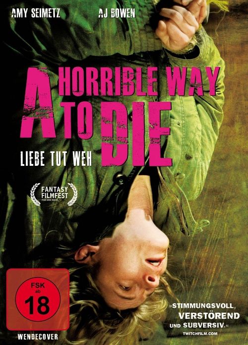 A Horrible Way To Die - Liebe tut weh [DVD]
