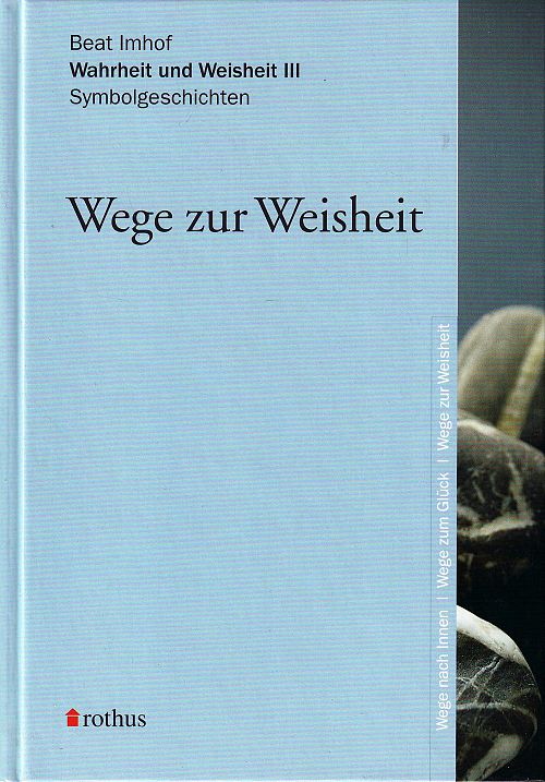 Wege zur Weisheit