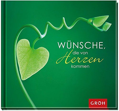 Wünsche, die von Herzen kommen