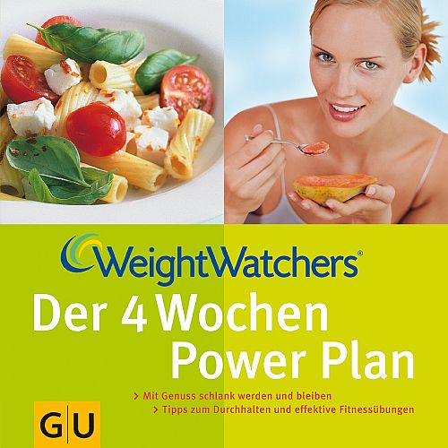 Weight Watchers - Der 4 Wochen Power Plan
