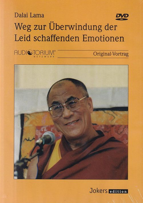 Wege zur Ueberwindung der Leid schaffenden Emotionen [DVD]