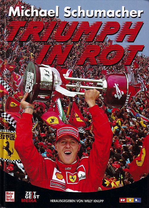 Michael Schumacher - Triumph in Rot