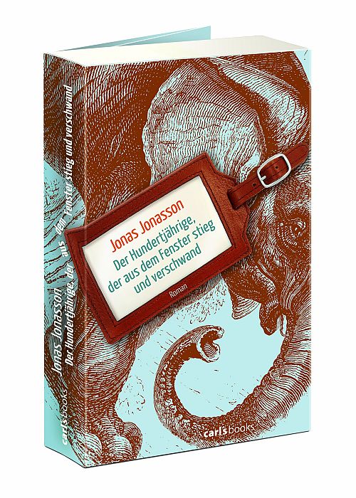 Der Hundertjährige, der aus dem Fenster stieg und verschwand