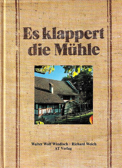 Es klappert die Mühle