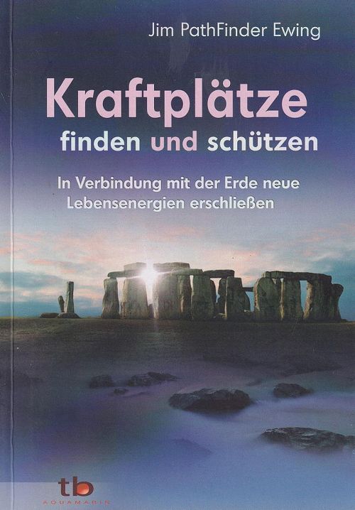 Kraftplätze finden und schützen 