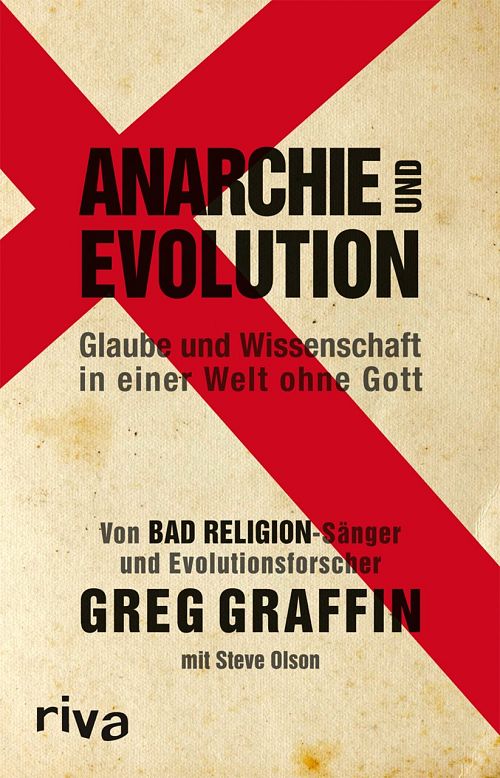 Anarchie und Evolution - Glaube und Wissenschaft in einer Welt ohne Gott