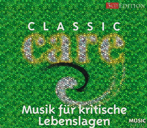 Musik zur Entspannung - Classic Care [CD]