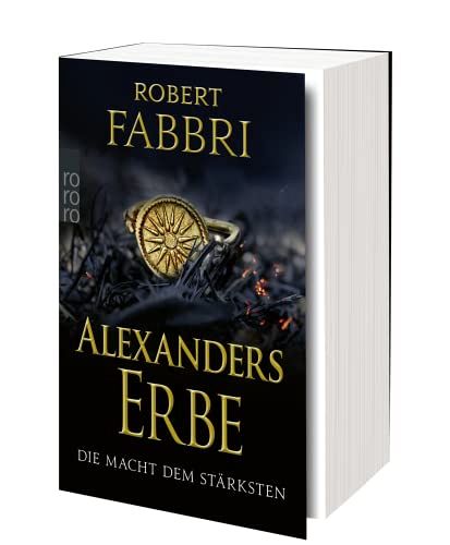 Alexanders Erbe - Die Macht dem Stärksten