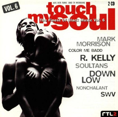 Touch My Soul - The Finest of Black Music Vol. 6 [CD]