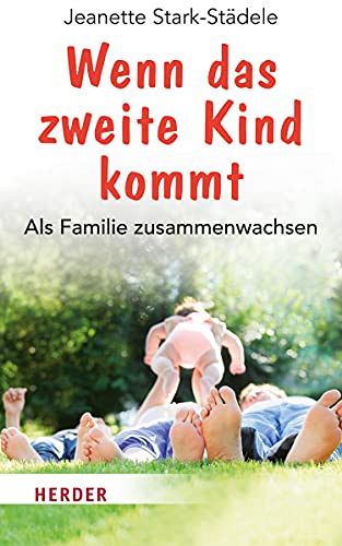 Wenn das zweite Kind kommt - Als Familie zusammenwachsen
