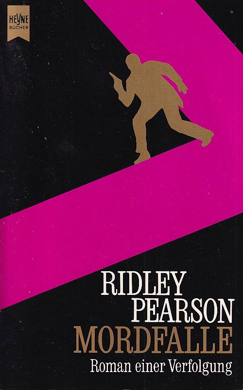 Mordfalle: Roman einer Verfolgung