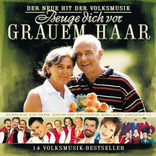 Beuge dich vor grauem Haar [CD]