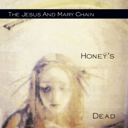 Honey's Dead [CD]