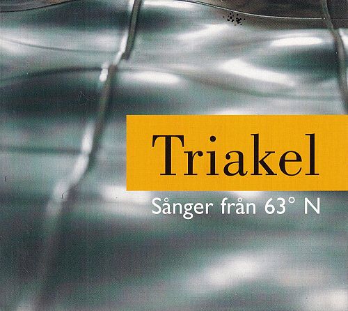 Triakel - Sånger Från 63° N [CD]