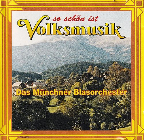 So schön ist Volksmusik [CD]