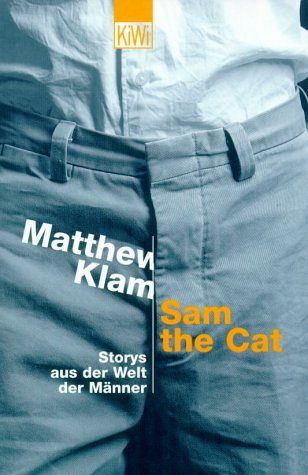 Sam the Cat - Storys aus der Welt der Männer