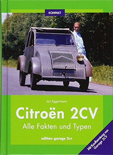 Citroën 2CV - Alle Fakten und Typen