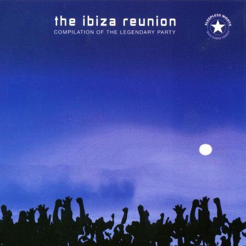 Ibiza Reunion 2004 [CD]
