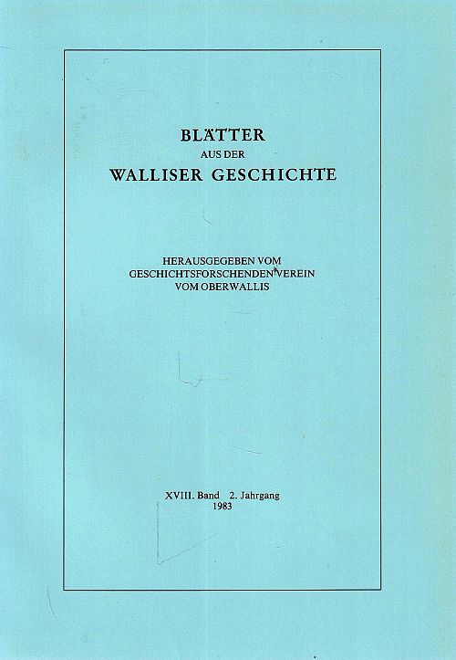Blätter aus der Walliser Geschichte XVIII. Band 2. Jahrgang 1983