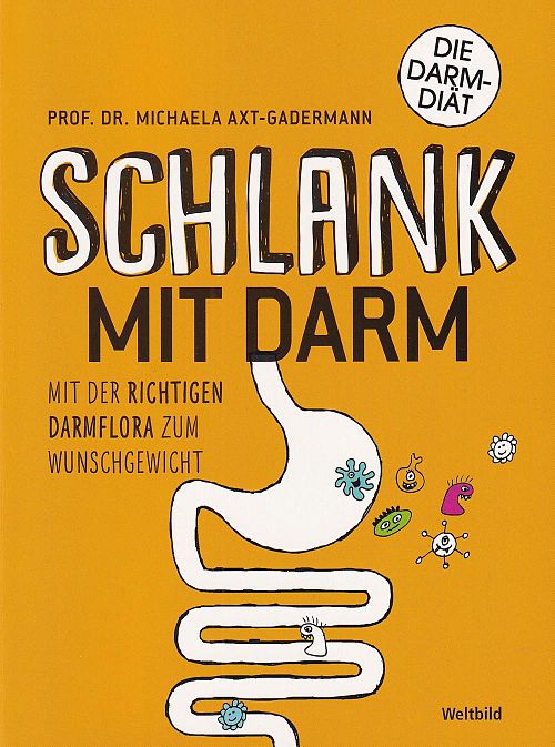 Schlank mit Darm