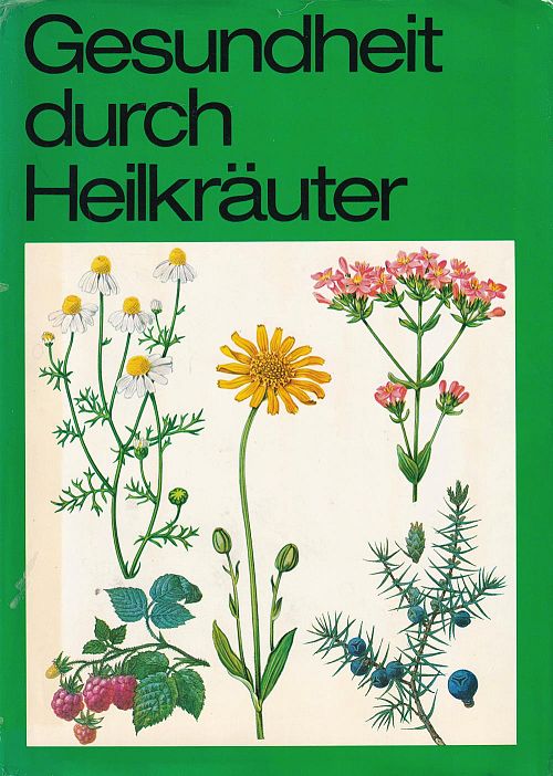 Gesundheit durch Heilkräuter