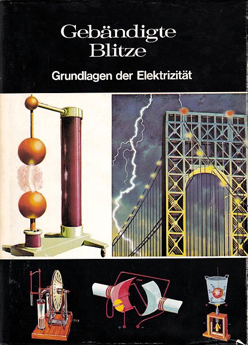 Welt der Wissenschaft - Gebändigte Blitze