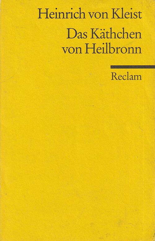Das Käthchen von Heilbronn oder die Feuerprobe