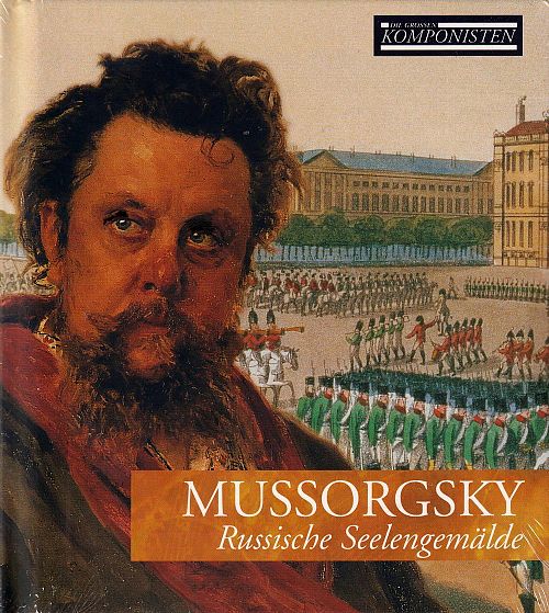 Die grossen Komponisten Vol. 19 - Mussorgsky [CD]