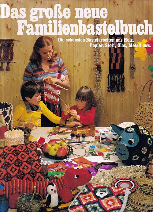 Das grosse neue Familienbastelbuch