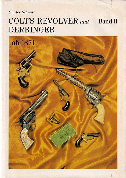 Samuel Colt's Revolver und Derringer 