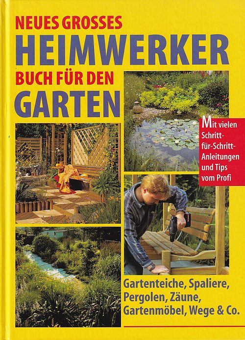 Neues grosses Heimwerkerbuch für den Garten
