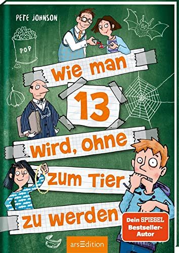 Wie man 13 wird, ohne zum Tier zu werden