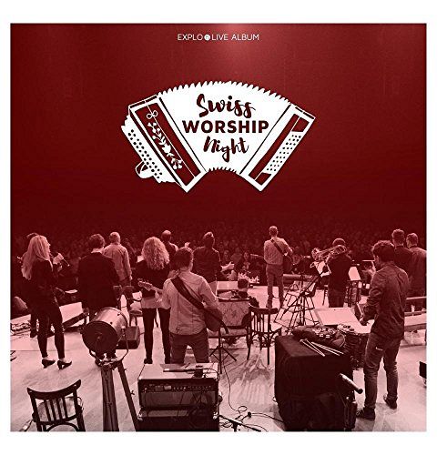 Schweizer Anbetungsnacht [CD]