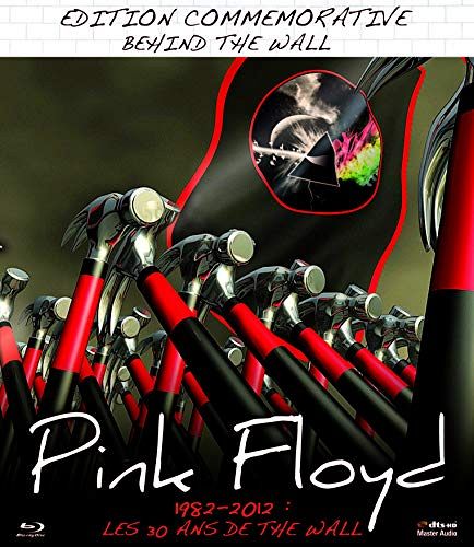 Pink Floyd - 1982-2012 - Les 30 Ans de The Wall [DVD]