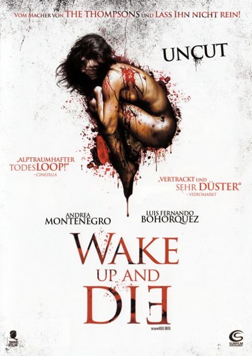 Wake up and die [DVD]