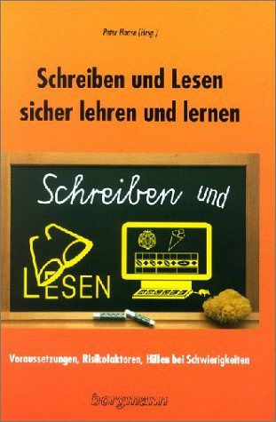 Schreiben und Lesen sicher lehren und lernen 