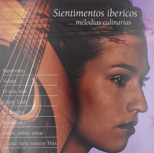 Sientimentos ibericos ...melodias culinarias [CD]
