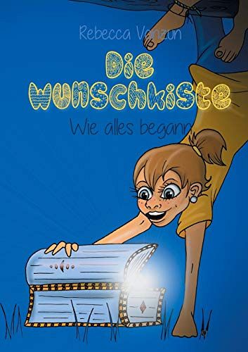 Die Wunschkiste - Wie alles begann