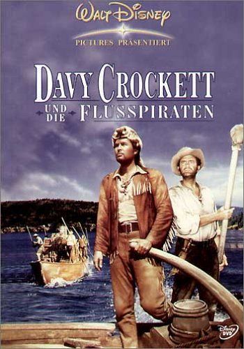 Davy Crockett und die Flusspiraten [DVD]
