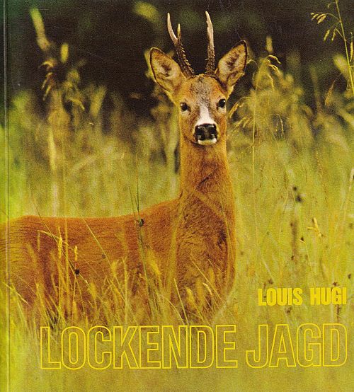 Lockende Jagd
