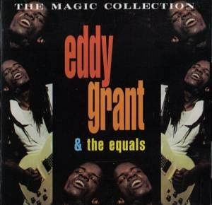 The Magic Collection Eddy Grant & the Equals [CD]