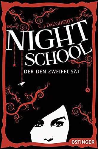 Night School - Der den Zweifel sät