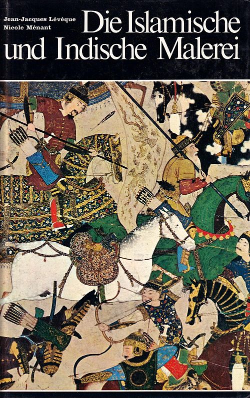Die Islamische und Indische Malerei