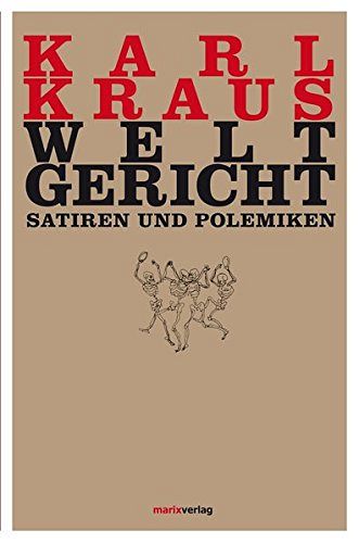 Weltgericht: Satiren und Polemiken