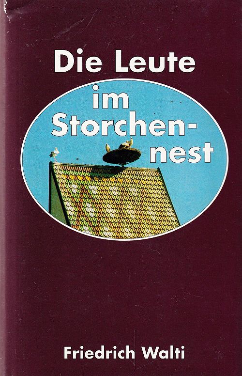 Die Leute im Storchennest