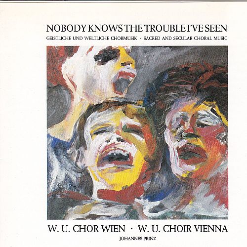 Nobody knows the trouble I've seen [CD]