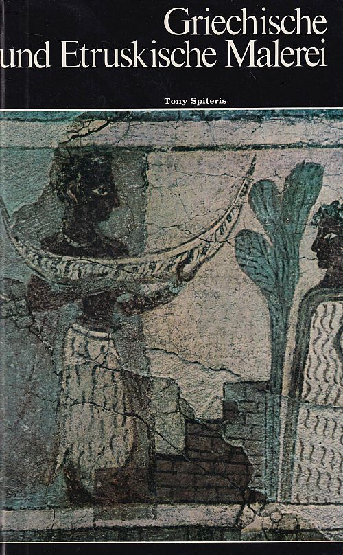 Griechische und Etruskische Malerei