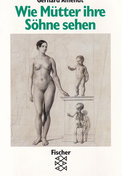 Wie Mütter ihre Söhne sehen